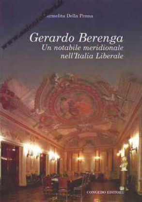 Immagine di Gerardo Berenga Un notabile meridionale nell'Italia Liberale